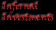 Infernal Investments