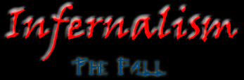 Infernalism: the Fall...